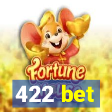 422 bet